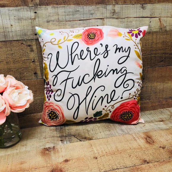 Other - Where’s my .... Wine - pillow case